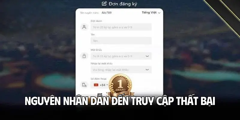 Nguyên nhân dẫn đến truy cập thất bại